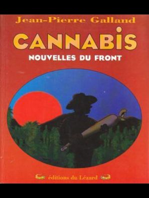 Cannabis. Nouvelles Du Front